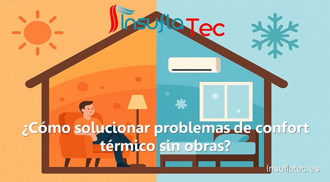 cómo solucionar problemas de confort térmico sin obras