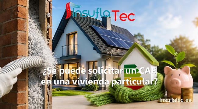 se puede solicitar un CAE en una vivienda particular