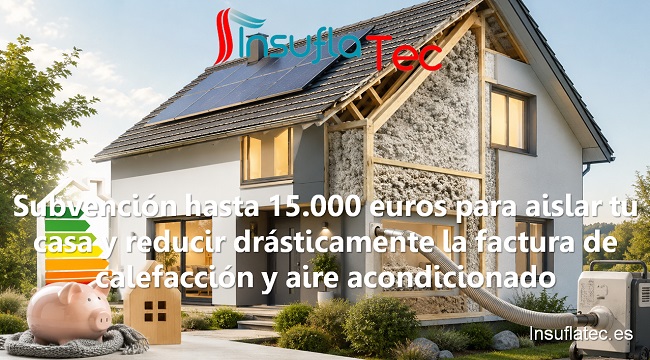 Subvención hasta 15.000 euros para aislar tu casa y reducir drásticamente la factura de calefacción